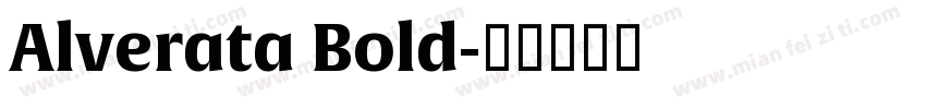 Alverata Bold字体转换